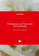 Pathogenesis and Treatment of Periodontitis di NURCAN BUDUNELI edito da IntechOpen