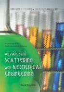 Advances In Scattering And Biomedical Engineering - Proceedings Of The 6th International Workshop edito da World Scientific Publishing Co Pte Ltd