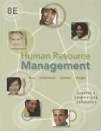 Human Resource Management di Raymond Andrew Noe, John R. Hollenbeck, Barry A. Gerhart, Patrick M. Wright edito da Mcgraw-hill Education - Europe
