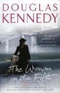 The Woman In The Fifth di Douglas Kennedy edito da Cornerstone