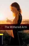 Oxford Bookworms Library: Level 1:: The Withered Arm di Thomas Hardy edito da OUP Oxford