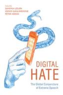 Digital Hate: The Global Conjuncture of Extreme Speech edito da INDIANA UNIV PR