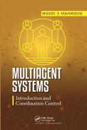 Multiagent Systems di Magdi S. Mahmoud edito da Taylor & Francis Ltd