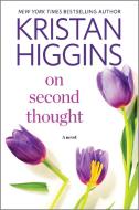 On Second Thought di Kristan Higgins edito da Harlequin Enterprise Ltd.