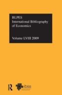 Ibss: Economics: 2009 Vol.58: International Bibliography of the Social Sciences di Library of Political and Econom British edito da ROUTLEDGE