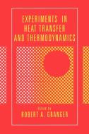 Experiments in Heat Transfer and Thermodynamics edito da Cambridge University Press