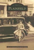 Plainfield di John A. Grady, Dorothe M. Pollard edito da ARCADIA PUB (SC)