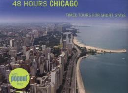 48 Hours Chicago di John Mclaughlin edito da Rowman & Littlefield