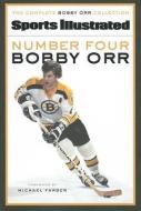 Number Four Bobby Orr di Sports Illustrated edito da MCCLELLAND & STEWART