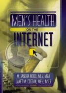 Men's Health on the Internet di Janet M. Coggan edito da CRC Press