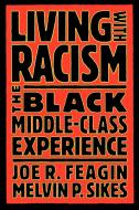 Living with Racism di Joe R. Feagin, Melvin P. Sikes edito da Beacon Press