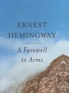A Farewell to Arms di Ernest Hemingway edito da Turtleback Books