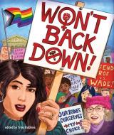 Won't Back Down di Trina Robbins edito da LAST GASP