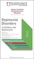 Depressive Disorders di #American Academy Of Child & Adolescent Psychiatry edito da International Guidelines Center