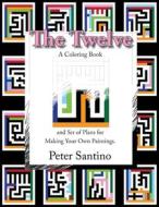 The Twelve di Peter Santino edito da Failure Institute