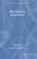 Why CISOs Fail di Barak Engel edito da Taylor & Francis Ltd