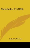 Variedades V1 (1894) di Rafael M. Merchan edito da Kessinger Publishing