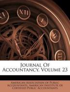 Journal of Accountancy, Volume 23 edito da Nabu Press