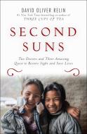 Second Suns di David Oliver Relin edito da Random House USA Inc