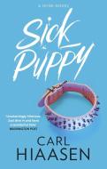 Sick Puppy di Carl Hiaasen edito da Little, Brown Book Group