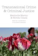 Transnational Crime and Criminal Justice di Marinella Marmo, Nerida Chazal edito da SAGE Publications Ltd