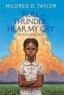 Roll of Thunder, Hear My Cry: 40th Anniversary Special Edition di Mildred D. Taylor edito da THORNDIKE PR