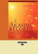 How To Read The Akashic Records di Linda Howe edito da Readhowyouwant.com Ltd