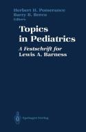 Topics in Pediatrics edito da Springer New York