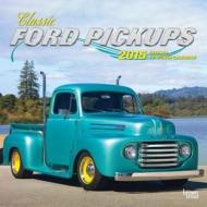 Classic Ford Pickups Calendar edito da Browntrout Calendars