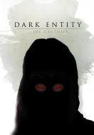 Dark Entity di Joe Gauthier edito da Xlibris