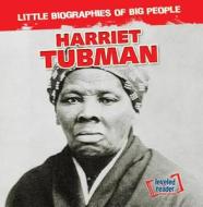 Harriet Tubman di Joan Stoltman edito da GARETH STEVENS INC