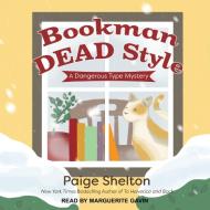 Bookman Dead Style di Paige Shelton edito da Tantor Audio