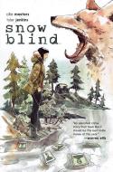 Snow Blind di Ollie Masters edito da BOOM STUDIOS