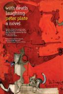With Death Laughing di Peter Plate edito da Seven Stories Press,U.S.