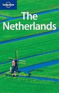 The Netherlands di Ryan Ver Berkmoes, Karla Zimmerman edito da Lonely Planet Publications Ltd