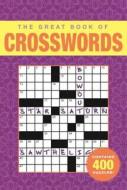 The Great Book of Crosswords di Arcturus Publishing edito da ARCTURUS PUB