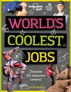 How to Be a Panda Nanny: And 39 Other Cool Jobs from Around the World di Lonely Planet Kids edito da LONELY PLANET PUB