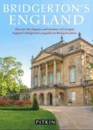 Bridgerton's England di Antonia Hicks edito da Pavilion Books Group Ltd.