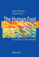 The Human Foot: A Companion to Clinical Studies di Leslie Klenerman, Bernard Wood edito da SPRINGER NATURE