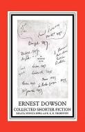 Ernest Dowson di Monica Brog, Kelsey Thornton edito da Bloomsbury Publishing PLC