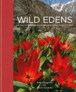 WILD EDENS di CHRIS GARDNER TOBY M edito da OCTOPUS PUBLISHING GROUP