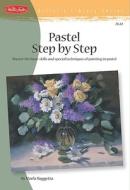 Pastel Step by Step di Marla Baggetta edito da Walter Foster Library