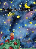 Psalms for Children di Don Gordon edito da Prospective Press Christian Publications