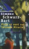 Pluie Et Vent Sur Telumee Miracle di Simone Schwarz-Bart edito da CONTEMPORARY FRENCH FICTION