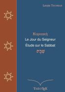 Le Jour du Seigneur, étude sur le sabbat di Louis Thomas edito da Books on Demand