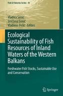 Ecological Sustainability of Fish Resources of Inland Waters of the Western Balkans edito da Springer International Publishing