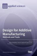 Design for Additive Manufacturing edito da MDPI AG