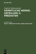 Predigten in den Jahren 1789 bis 1810 di Friedrich Ad Schleiermacher Sydow edito da De Gruyter