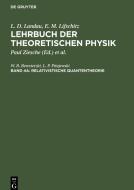 Lehrbuch der theoretischen Physik, Band 4a, Relativistische Quantentheorie di L. D. Landau, E. M. Lifschitz edito da De Gruyter