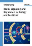 Redox Signaling and Regulation in Biology and Medicine edito da Wiley VCH Verlag GmbH